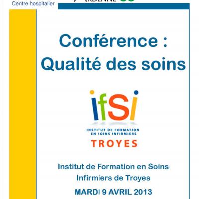 CONFERENCE QUALITE DES SOINS A l’IFSI DE TROYES