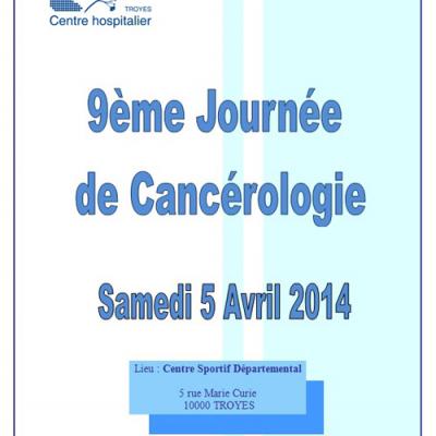 JOURNEE DE CANCEROLOGIE DU SUD-CHAMPAGNE ORGANISEE PAR LE POLE DE CANCEROLOGIE