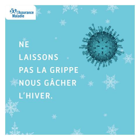 Ne laissons pas la grippe nous gâcher l'hiver